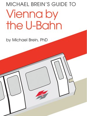 cover image of Michael Brein's Guide to Vienna by the U-Bahn